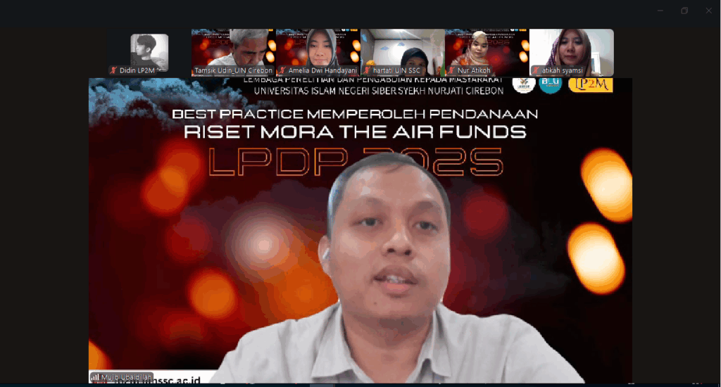 LP2M UIN SSC Gelar Sharing Session “Best Practice Memperoleh Pendanaan Riset MoRA The Air Funds - LPDP”