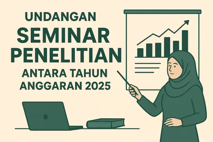 Undangan Seminar Penelitian Antara Tahun Anggaran 2025